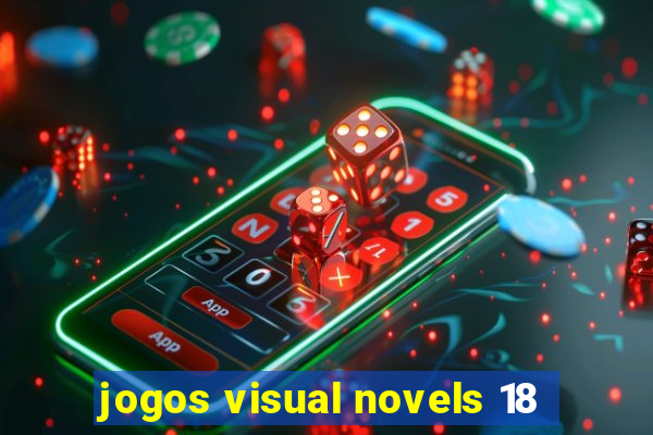 jogos visual novels 18